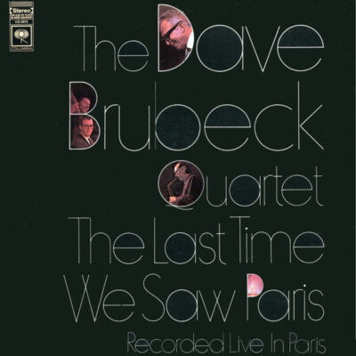 The Dave Brubeck Quartet – The Last Time We Saw Paris LP (1st US PRESS)