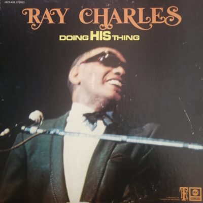 Ray Charles – Doing His Thing LP (1st US PRESS)