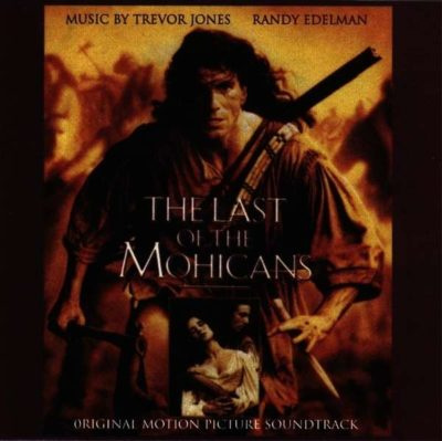 The Last Of The Mohicans (Original Motion Picture Soundtrack) LP