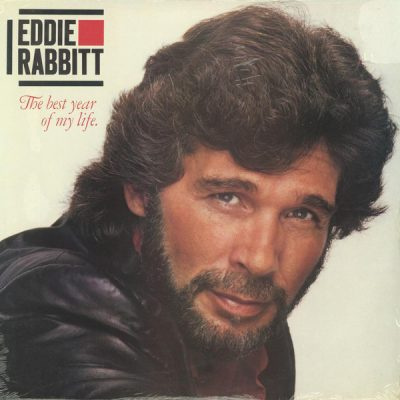 Eddie Rabbitt – The Best Year Of My Life LP