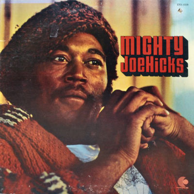 Joe Hicks ‎– Mighty Joe Hicks LP (1st Us Press)