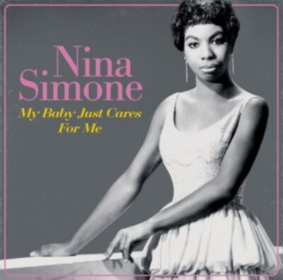 Nina Simone - My Baby Just Care For Me LP