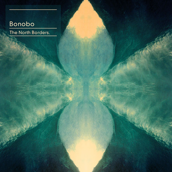 Bonobo ‎– The North Borders 2LP