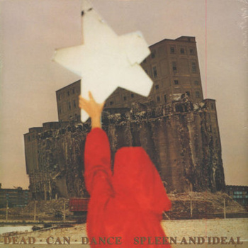 Dead Can Dance ‎– Spleen And Ideal LP