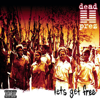 Dead Prez ‎– Lets Get Free 2LP