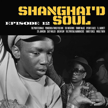 Various – Shanghai'd Soul (Episode 12) LP