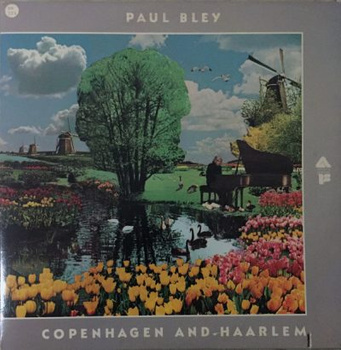 Paul Bley – Copenhagen And Haarlem 2LP (1st US PRESS)