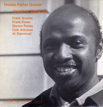 Horace Parlan Quintet – Frank-ly Speaking LP (1st EU PRESS)