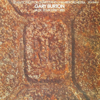 Gary Burton ‎– Seven Songs For Quartet And Chamber Orchestra LP