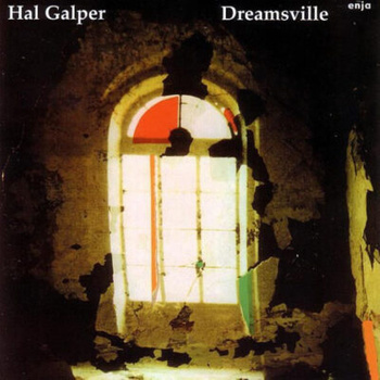 Hal Galper – Dreamsville LP