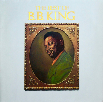 B.B. King – The Best Of B.B. King LP