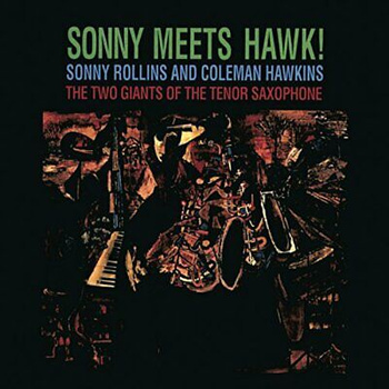 Sonny Rollins And Coleman Hawkins – Sonny Meets Hawk! LP (Japan, bez Obi)