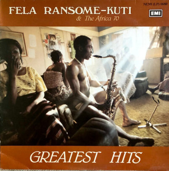 Fela Ransome-Kuti & The Africa 70 – Greatest Hits LP (1st Nigerian Press)