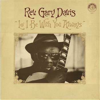 Rev. Gary Davis – Lo' I Be With You Always 2LP (1st UK PRESS)