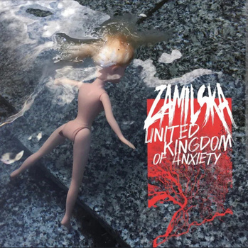 Zamilska – United Kingdom Of Anxiety LP