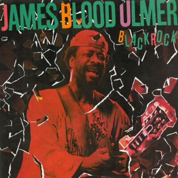 James Blood Ulmer – Black Rock LP