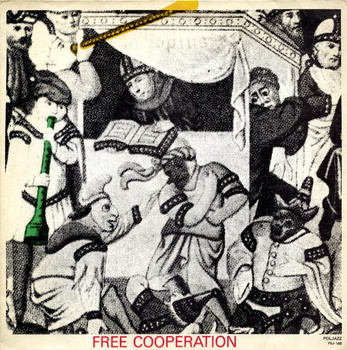 Free Cooperation – In The Higher School LP (1st PRESS)