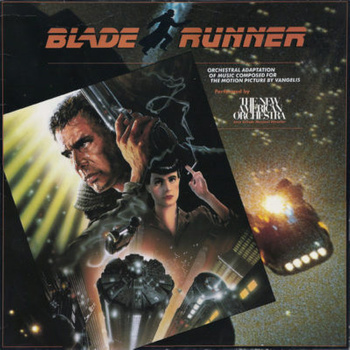 The New American Orchestra ‎– Blade Runner (Orchestral Adaptation Of Music Composed For The Motion Picture By Vangelis)