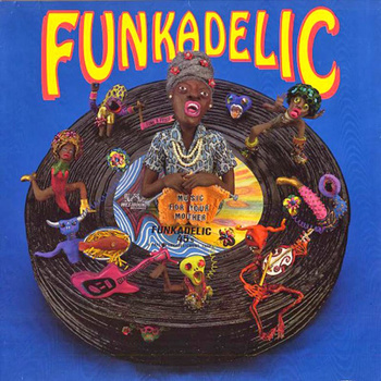 Funkadelic ‎– Music For Your Mother - Funkadelic 45s 2LP