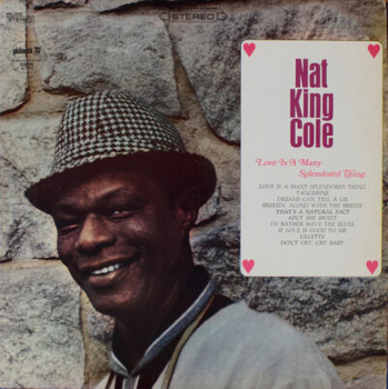 Nat King Cole – Love Is A Many Splendored Thing LP (1st US PRESS)