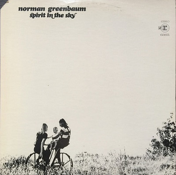 Norman Greenbaum ‎– Spirit In The Sky LP (1st US PRESS)