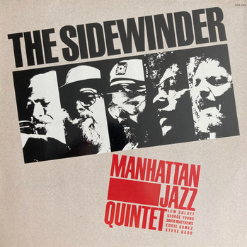 Manhattan Jazz Quintet : Lew Soloff, George Young, David Matthews, Eddie Gomez, Steve Gadd – The Sidewinder LP