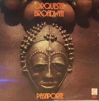 Orquesta Broadway – Pasaporte LP (1st US PRESS)