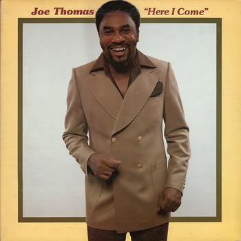 Joe Thomas ‎– Here I Come LP (1st US PRESS)