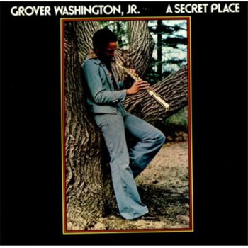 Grover Washington, Jr. ‎– A Secret Place LP (1st US PRESS)