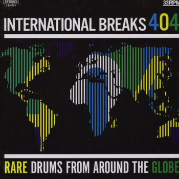 Various – International Breaks 404 (Rare Drums From Around The Globe) LP