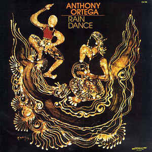 Anthony Ortega ‎– Rain Dance LP