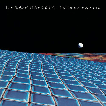 Herbie Hancock ‎– Future Shock LP (Jaoan, Obi)