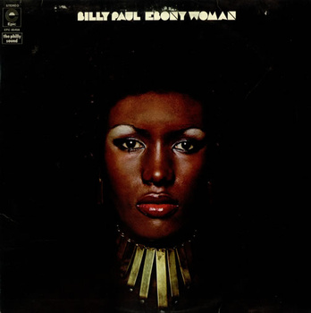 Billy Paul ‎– Ebony Woman LP (1st US PRESS)