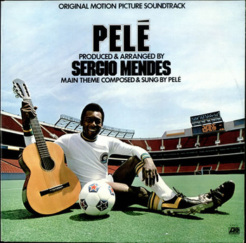 Pelé ‎– Pelé (Original Motion Picture Soundtrack) LP