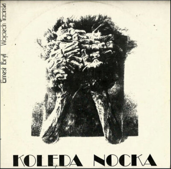 Ernest Bryll, Wojciech Trzciński – Kolęda Nocka LP