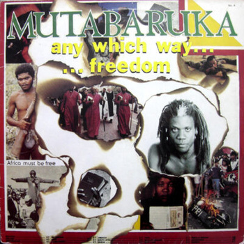 Mutabaruka – Any Which Way Freedom LP