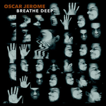 Oscar Jerome ‎– Breathe Deep LP