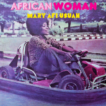 Mary Afi Usuah ‎– African Woman LP