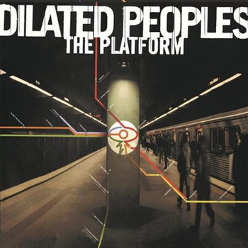 Dilated Peoples – The Platform 2LP