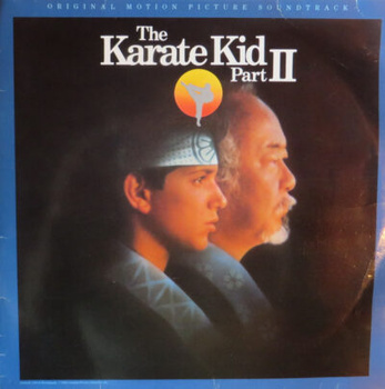 Various – The Karate Kid Part II (Original Motion Picture Soundtrack) LP