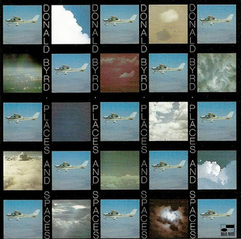 Donald Byrd ‎– Places And Spaces LP (1st US Press)