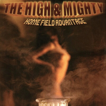 The High & Mighty – Home Field Advantage 2LP (1st US PRESS)