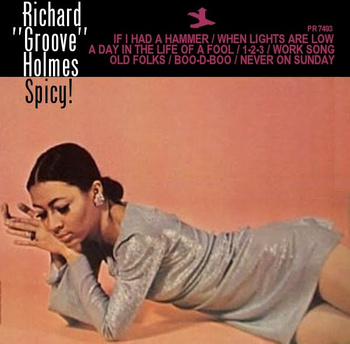 Richard "Groove" Holmes ‎– Spicy LP