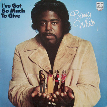 Barry White – I've Got So Much To Give LP (1st German Press)