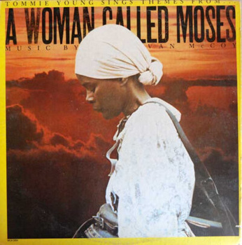 Tommie Young – Sings Themes From... "A Woman Called Moses" - Music By Van McCoy LP