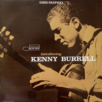 Kenny Burrell – Introducing Kenny Burrell LP