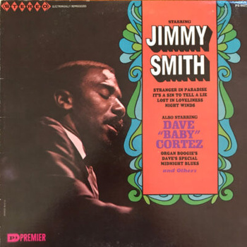 Jimmy Smith / Dave "Baby" Cortez – Starring Jimmy Smith / Also Starring Dave "Baby" Cortez LP (1st US PRESS)