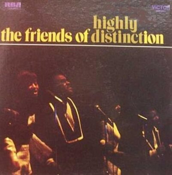 The Friends Of Distinction – Highly Distinct LP