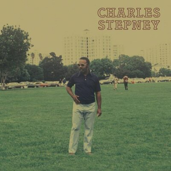 Charles Stepney – Step On Step 2LP