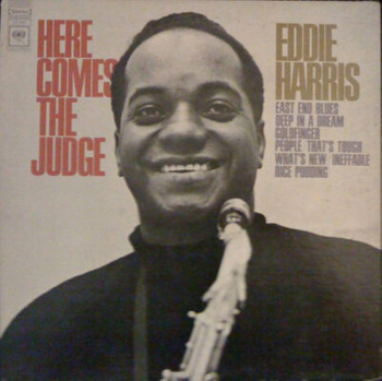 Eddie Harris – Here Comes The Judge LP (1st US PRESS)